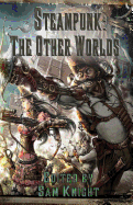 Steampunk: The Other Worlds