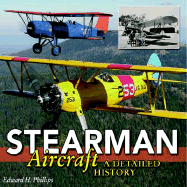 Stearman Aircraft: A Detailed History