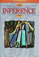Steck-Vaughn Comprehension Skill Books: Student Edition Inference Inference