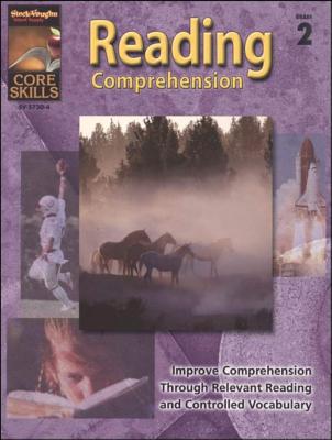 Steck-Vaughn Core Skills: Reading Comprehension: Student Edition Grade 2 Reading Comprehension - Steck-Vaughn Company (Prepared for publication by)