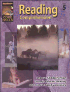 Steck-Vaughn Core Skills: Reading Comprehension: Student Edition Grade 5 Reading Comprehension