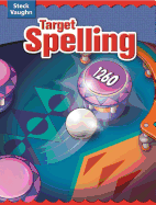 Steck-Vaughn Target Spelling: Student Edition Target Spelling 126