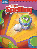Steck-Vaughn Target Spelling: Student Edition Target Spelling 54