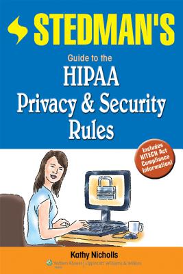 Stedman's Guide to the HIPAA Privacy Rule - Rockel, Kathy