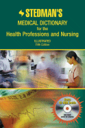 Stedman's Medical Dictionary for the Health Professions and Nursing