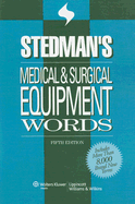 Stedman's Medical & Surgical Equipment Words