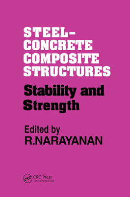 Steel-Concrete Composite Structures - Narayanan, R. (Editor)