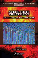 Steel Heat Treatment: Metallurgy and Technologies