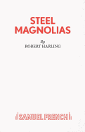 Steel Magnolias