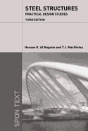 Steel Structures: Practical Design Studies