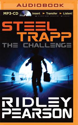 Steel Trapp: The Challenge - Pearson, Ridley, and Dufris, William (Read by)