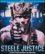Steele Justice [Blu-ray]