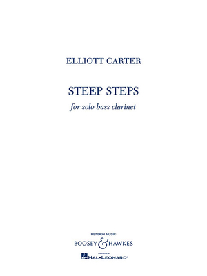 Steep Steps: For Bass Clarinet - Carter, Elliott (Composer)