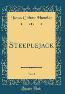 Steeplejack, Vol. 2 (Classic Reprint)