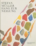 Stefan Muller: Hang Zur Neigung