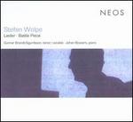 Stefan Wolpe: Lieder; Battle Piece