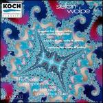 Stefan Wolpe: Quartet for oboe, cello, percussion & piano; Trio for flute, cello & piano; Sonata for violin & piano