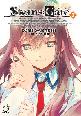 Steins;gate, Volume 3 - 5pb, and Nitroplus, and Sarachi, Yomi