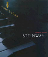 Steinway - Ratcliffe, Ronald, and Steinway, Henry (Foreword by), and Isacoff, Stuart