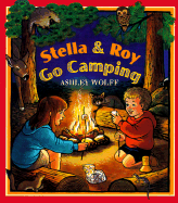 Stella and Roy Go Camping