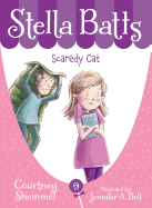 Stella Batts: Scaredy Cat