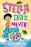 Stella D�az Never Gives Up