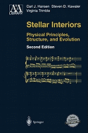 Stellar Interiors: Physical Principles, Structure, and Evolution