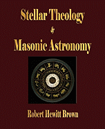 Stellar Theology and Masonic Astronomy