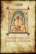 Stellar Theology and Masonic Astronomy