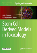 Stem Cell-Derived Models in Toxicology