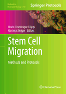 Stem Cell Migration: Methods and Protocols