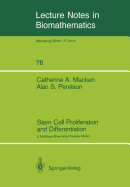 Stem Cell Proliferation and Differentiation: A Multitype Branching Process Model