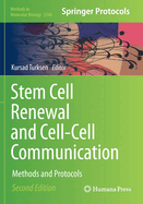 Stem Cell Renewal and Cell-Cell Communication: Methods and Protocols