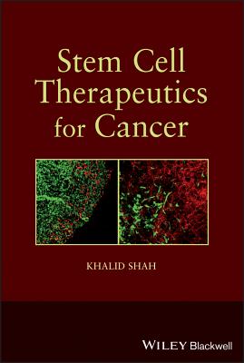 Stem Cell Therapeutics for Cancer - Shah, Khalid (Editor)
