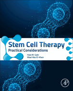 Stem Cell Therapy: Practical Considerations