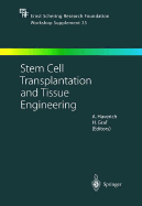 Stem Cell Transplantation and Tissue Engineering