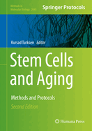 Stem Cells and Aging: Methods and Protocols