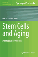 Stem Cells and Aging: Methods and Protocols