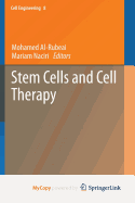 Stem Cells and Cell Therapy - Al-Rubeai, Mohamed (Editor), and Naciri, Mariam (Editor)
