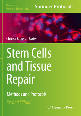 Stem Cells and Tissue Repair: Methods and Protocols - Kioussi, Chrissa (Editor)