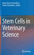 Stem Cells in Veterinary Science
