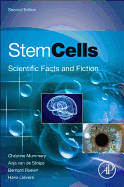 Stem Cells: Scientific Facts and Fiction