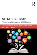 Stem Road Map: A Framework for Integrated Stem Education