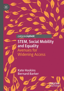 Stem, Social Mobility and Equality: Avenues for Widening Access