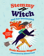 Stemmy the Witch and her broomstick