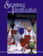 Stemware Identification, Featuring--Cordials with Values, 1920s-1960s