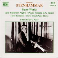 Stenhammar: Piano Works - Niklas Sivel�v (piano)