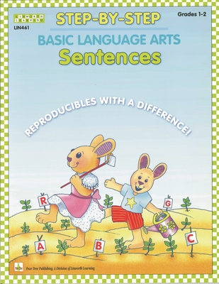Step-By-Step Basic Language Arts: Sentences Grades 1-2 - Morris, Claire