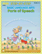 Step-By-Step Basic Language Arts: Usage and Parts of Speech Grades 1-2