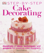 Step-By-Step Cake Decorating